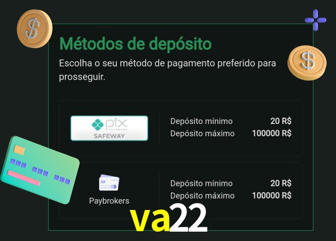 O cassino va22 oferece uma grande variedade de métodos de pagamento